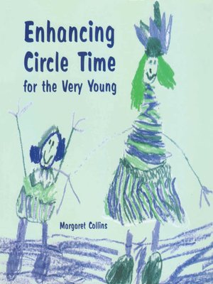cover image of Enhancing Circle Time for the Very Young